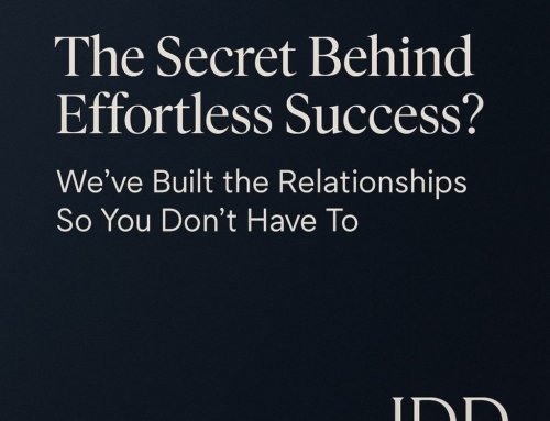 The Secret Behind Effortless Success? We’ve Built the Relationships So You Don’t Have To